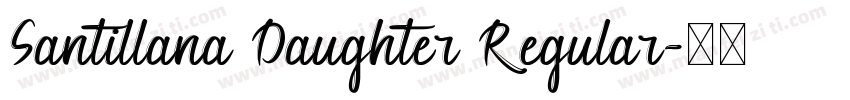 Santillana Daughter Regular字体转换